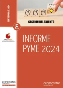 Informe Pyme 2024 FAEDPYME
